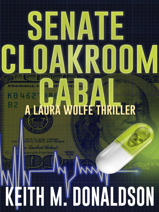 Title details for Senate Cloakroom Cabal by Keith M. Donaldson - Available